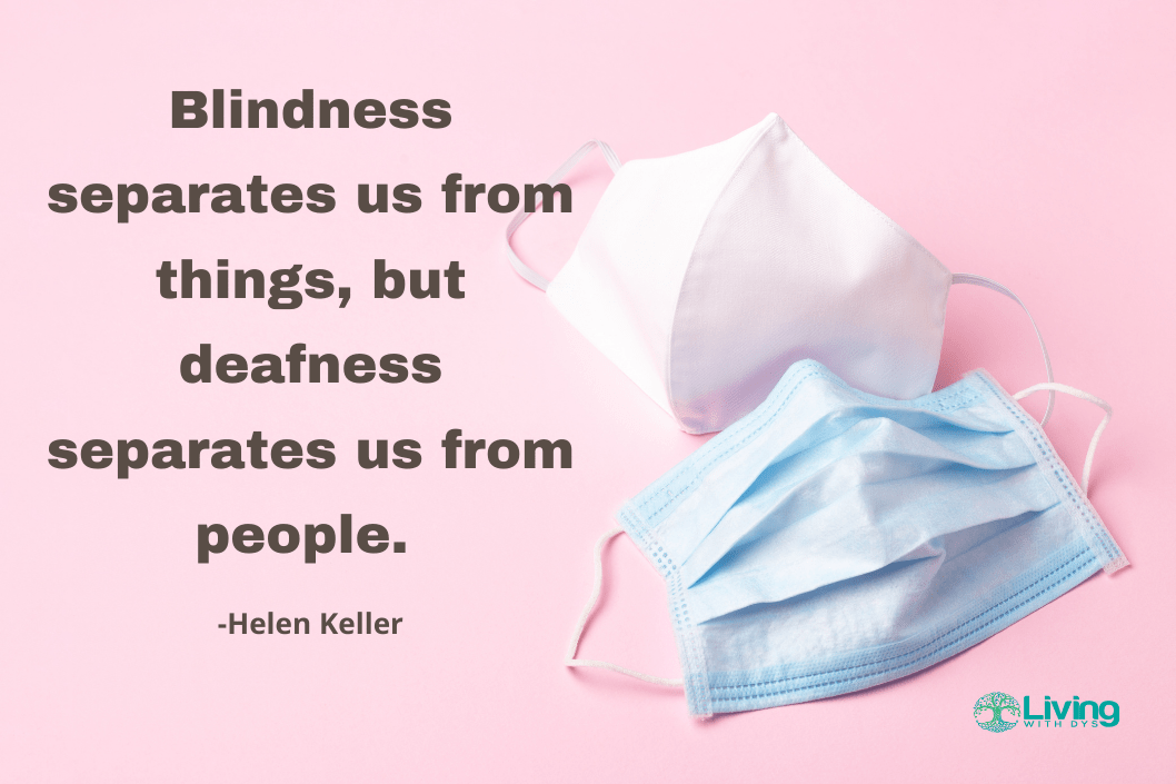 Hearing Loss, Masks &&nbsp;Ableism